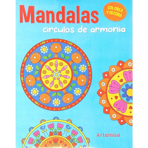 LIBRO PARA COLOREAR ARTEMISA MANDALAS CIRCULOS DE ARMONIA (978-631-6549-58-7)